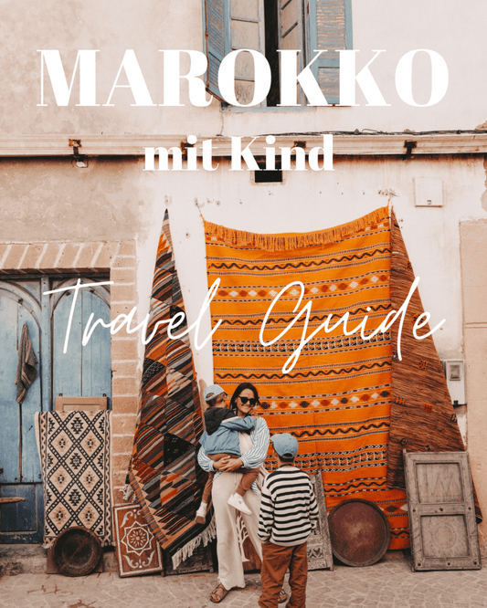 Marokko mit Kind Travel Guide digital – stilvolle, familienfreundliche Reise mit Kindern