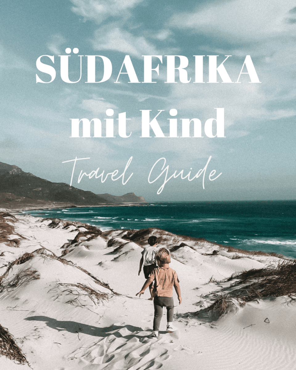 Südafrika (Kapregion) mit Kind Travel Guide digital – stilvolle, familienfreundliche Reise mit Kindern